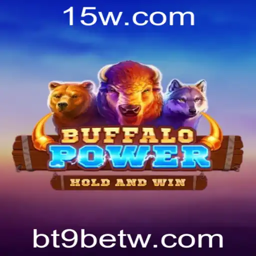 Descubra o Fascinante Mundo de BuffaloPower no bt9bet: Regras e Estratégias
